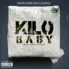 Kilo Baby (feat. Big Los & Liveola) - Single album lyrics, reviews, download