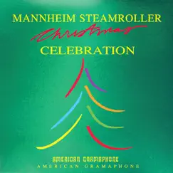 Christmas Celebration by Mannheim Steamroller album reviews, ratings, credits