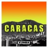 Caracas Way - Single