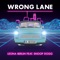 Wrong Lane (Censored Version) [feat. Snoop Dogg] - Single