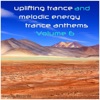 Uplifting Trance and Melodic Energy Trance Anthems, Vol. 6, 2020