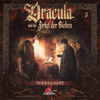 Dracula und der Zirkel der Sieben - Folge 3: Todesangst artwork