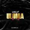 Uloma - Single album lyrics, reviews, download