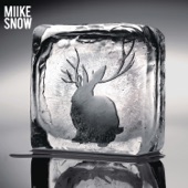 Miike Snow - Sans Soleil