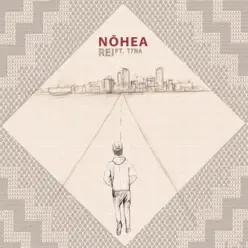 Nōhea (feat. Tyna) [No Way Māori Remix] - Single - Rei
