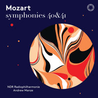NDR Radiophilharmonie & Andrew Manze - Mozart: Symphonies Nos. 40 & 41 (Live) artwork