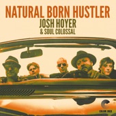 Josh Hoyer & Soul Colossal - Hustler