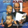 Micky Chez Lui: Micky Bolero 2