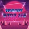 Nobody Stop Me artwork