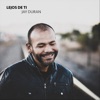 Lejos de Ti (Homesick) - Single