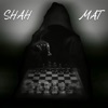 Shah Mat - Single