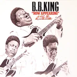 Live "Now Appearing" At Ole Miss - B.B. King