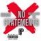 No Statement (feat. Brassi & BagchasinTee) - Lil Scotty Pz lyrics