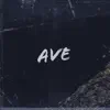 Ave - Single album lyrics, reviews, download