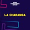 La Charanga (Nima Streaming Show) - Nima lyrics