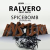 Spicebomb (feat. Nicci) [Extended Mix] - Single, 2014