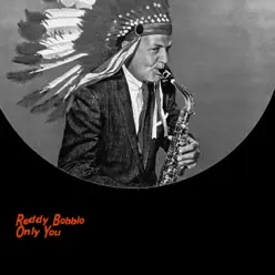 Only You - Single - Reddy Bobbio Only You - Single - Reddy Bobbio
