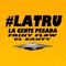 La Tru (feat. Friky Flow & El Santy) - La Gente Pesada lyrics