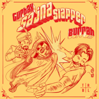 Gurbax & Burrah - Sajna Slapper - Single artwork