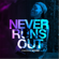 Never Runs Out - Chandler Moore