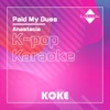 Paid My Dues : Originally Performed By Anastacia (Karaoke Version) - Single