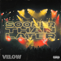 Velow - Sooner Than Later - EP artwork