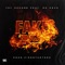 FAKE NIGGAZ (feat. Tay600) - DC Kevo lyrics