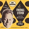 The Sound of Fireball Steven and His Orchestras