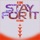 Stay For It (feat. Miguel)