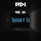 Want U (feat. EGI) - Erd1 lyrics