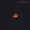 Orange Kiss - Single