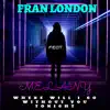 Where Will I Go Without You Tonight (Extended Vocal Trance Mix) [feat. Melany] - Single album lyrics, reviews, download