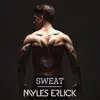 Sweat - Single album lyrics, reviews, download