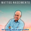 Eu Quero Ver Tua Glória - Single