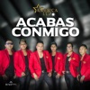 Acabas Conmigo - Single