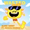 Wasted (feat. Krysta Youngs) - Alwz Snny lyrics