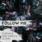 Follow Me (Extended Mix) artwork