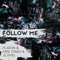 Follow Me (Radio Edit) artwork