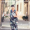 Run to You - Single