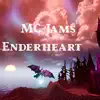 Enderheart - Single album lyrics, reviews, download
