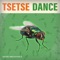 Tsetse Dance - Mars Mechanics lyrics