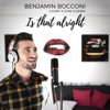 Is That Alright - Cover From "a Star Is Born" - Single