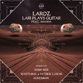 Lari Plays Guitar (feat. Shasha) [AckerMan Remix] artwork