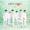 Love Loop (Sing for U Special Edition) - EP - GOT7