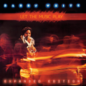 Let The Music Play (Single Version) - Barry White