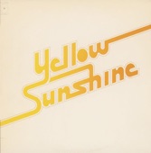 Yellow Sunshine - Yellow Sunshine