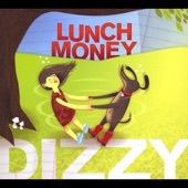 Lunch Money - It Only Takes One Night to Make a Balloon Your Friend