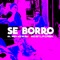Se borro (feat. R8 en la casa) - El Rey King Rd lyrics