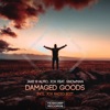Damaged Goods - Single