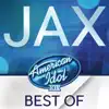 American Idol Season 14: Best of Jax - EP album lyrics, reviews, download